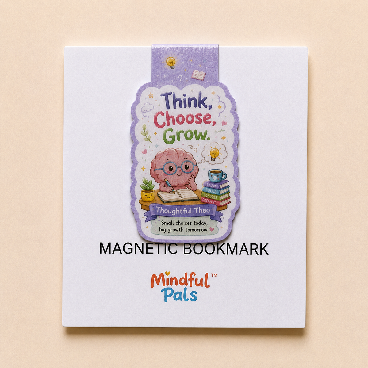 Thoughtful Theo Think Choose Grow magnetic bookmark for kids